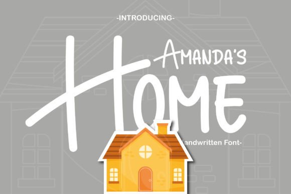 Amanda s Home Font: Adding Warmth to Brand Identity
