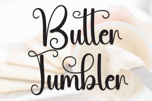 Butter Tumbler Font: Sweet Handwritten Style for Crafts