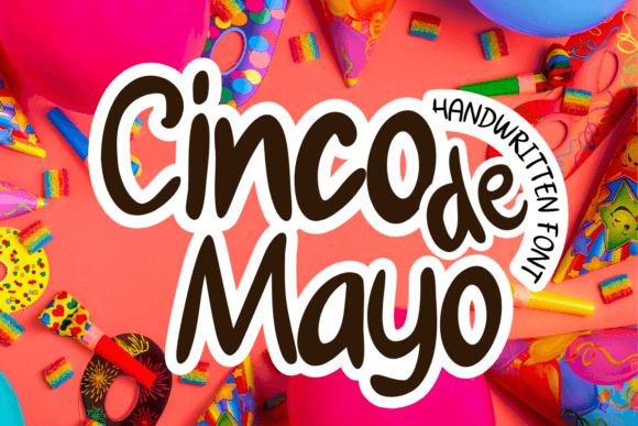 Cinco De Mayo Font: Authentic Handwritten Style for Campaigns
