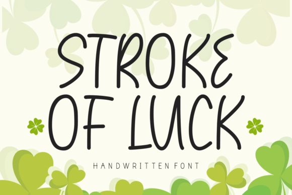 Stroke of Luck Font: A Handwritten Typeface for Branding