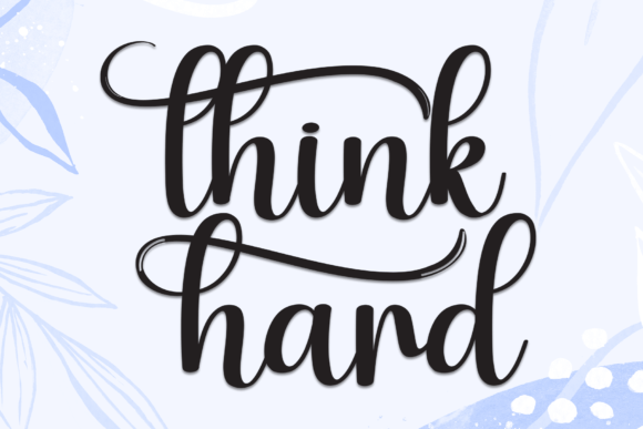 Think Hard Font: Adding Handwritten Charm to Your Brand